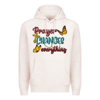 Pale Pink Prayer Changes Everything Premium Hoodie - BundleAndBundleShop