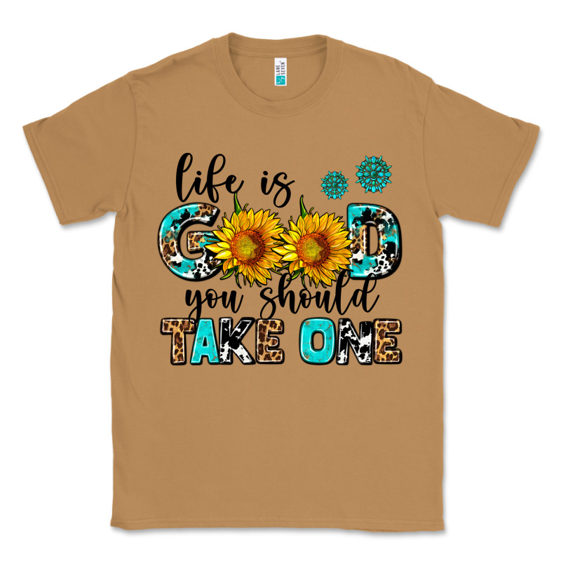 Life Is Good You Should Get One Classic Tee by AdoDesignShop | Teevron