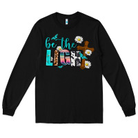 Black be the light Long Sleeve Tee - AdoDesignShop