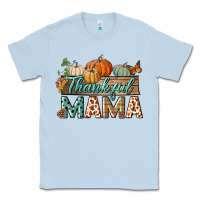 Dusty Blue thankful mama Classic Tee - BundleAndBundleShop