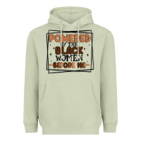 Matcha powered by the black women before me Heavyweight Hoodie - MaliasSmallBusiness