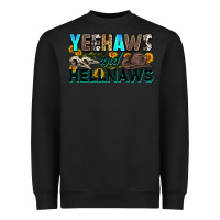 Black yeehaws and hellnaws Heavyweight Sweatshirt - Zillion Design Studio