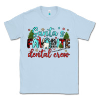 Dusty Blue santas favorite dental crew Classic Tee - JahusDesignShop