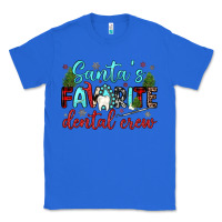 True Royal santas favorite dental crew Classic Tee - JahusDesignShop