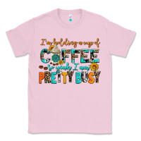 Bubblegum Pink i am holding a cup of coffee so yeah iam pretty bu Classic Tee - AdoDesignShop
