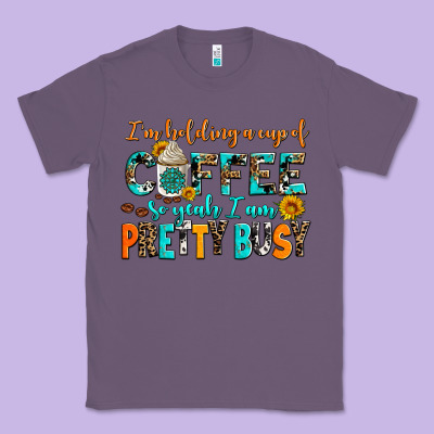 I Am Holding A Cup Of Coffee So Yeah Iam Pretty Bu Classic Tee Designed By Adodesignshop