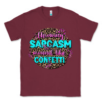 Burgundy throwing sarcasm around like confetti Classic Tee - AdoDesignShop