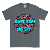 Charcoal Heather throwing sarcasm around like confetti Classic Tee - AdoDesignShop