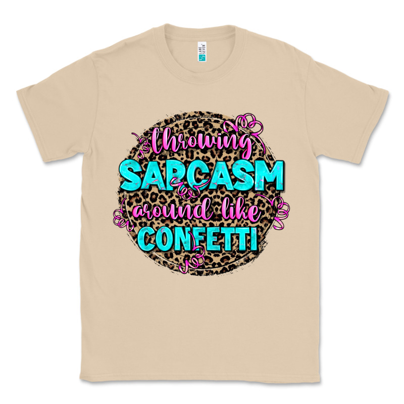 Throwing Sarcasm Around Like Confetti Classic Tee by AdoDesignShop | Teevron