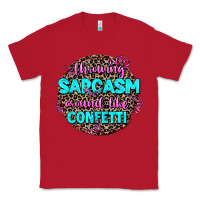 Red throwing sarcasm around like confetti Classic Tee - AdoDesignShop