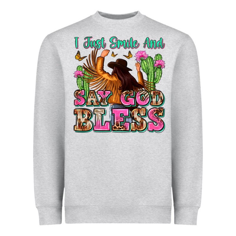 I Just Smile And Say God Bless Heavyweight Sweatshirt by Zillion Design Studio | Teevron