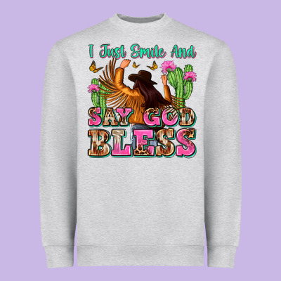 I Just Smile And Say God Bless Heavyweight Sweatshirt Designed By Zillion Design Studio