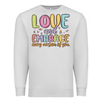Dove Grey love and embrace every version of you Premium Sweatshirt - MaliasSmallBusiness