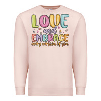 Pale Pink love and embrace every version of you Premium Sweatshirt - MaliasSmallBusiness