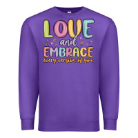 Purple love and embrace every version of you Premium Sweatshirt - MaliasSmallBusiness
