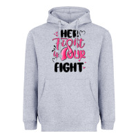 Heather Grey her fight is our fight Heavyweight Hoodie - MaliasSmallBusiness