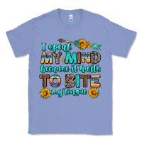 Colony Blue i speak my mind because it hurts to bite my tongue Classic Tee - AdoDesignShop