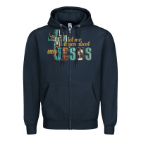 Navy let me tell you about my jesus Zipper Hoodie - Artiststas