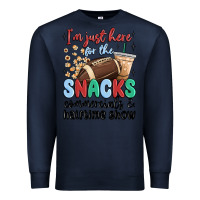 Navy im just here for the snacks commercials and  halftime show Premium Sweatshirt - MaliasSmallBusiness