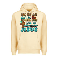 Pina Colada Mommas Don't Let Your Babies Grow  Up Without Jesus Premium Hoodie - BundleAndBundleShop