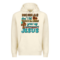 Sandshell Mommas Don't Let Your Babies Grow  Up Without Jesus Premium Hoodie - BundleAndBundleShop