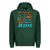 Sports Green Mommas Don't Let Your Babies Grow  Up Without Jesus Premium Hoodie - BundleAndBundleShop