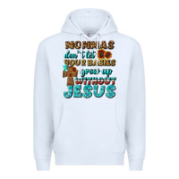 White Mommas Don't Let Your Babies Grow  Up Without Jesus Premium Hoodie - BundleAndBundleShop