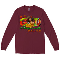 Burgundy with god all things are possible juneteenth Long Sleeve Tee - AdoDesignShop