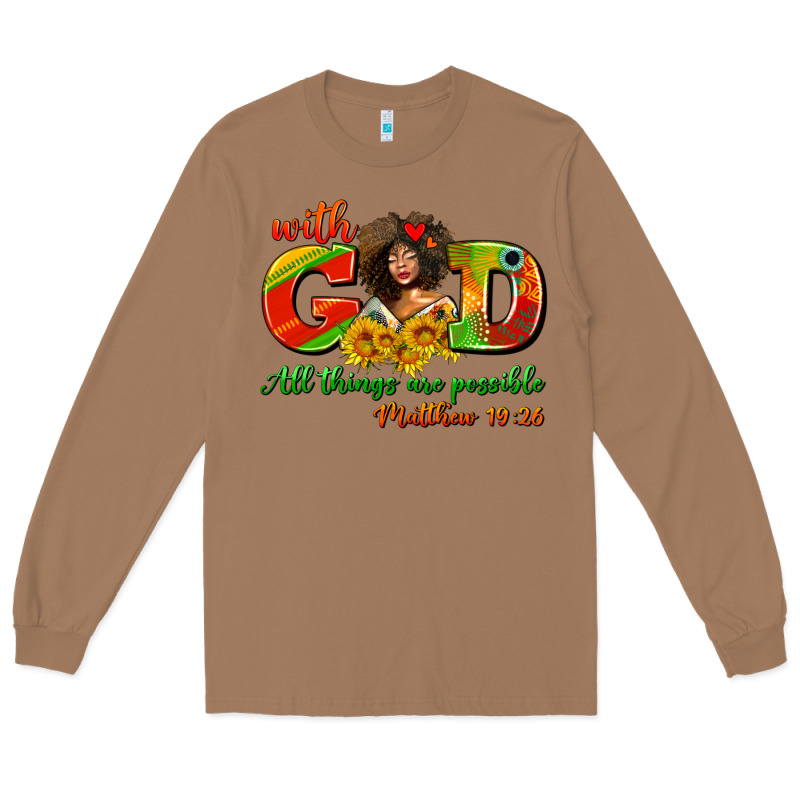 With God All Things Are Possible Juneteenth Long Sleeve Tee by AdoDesignShop | Teevron