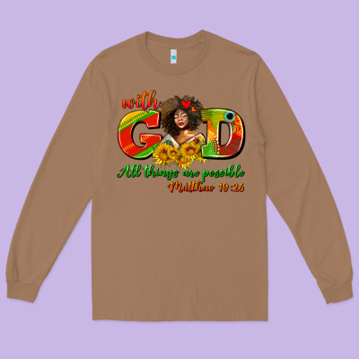With God All Things Are Possible Juneteenth Long Sleeve Tee Designed By Adodesignshop