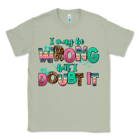 Matcha i may be wrong but doubt it Classic Tee - AdoDesignShop