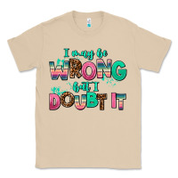 Mushroom i may be wrong but doubt it Classic Tee - AdoDesignShop