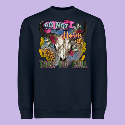 Do Not Harm Take No Bull Cow Skull Heavyweight Sweatshirt Designed By Zillion Design Studio