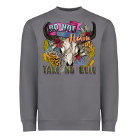 Storm do not harm take no bull cow skull Heavyweight Sweatshirt - Zillion Design Studio