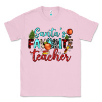 Bubblegum Pink santa s favorite teacher Classic Tee - JahusDesignShop