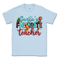 Dusty Blue santa s favorite teacher Classic Tee - JahusDesignShop