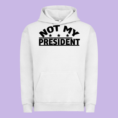 Not My President Urban Hoodie Designed By Bettercallsaul