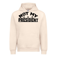 Sandshell Not My President Urban Hoodie - Bettercallsaul