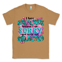 Toasted Coconut ı have selective hearing ı am sorry you were not Classic Tee - AdoDesignShop