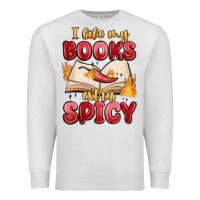 Oatmeal Heather i like my books extra spicy Premium Sweatshirt - MaliasSmallBusiness