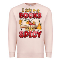 Pale Pink i like my books extra spicy Premium Sweatshirt - MaliasSmallBusiness