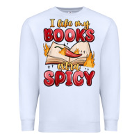 White i like my books extra spicy Premium Sweatshirt - MaliasSmallBusiness