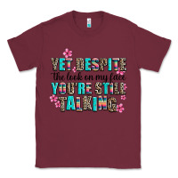 Burgundy yet despite the look on my face you are still talk Classic Tee - AdoDesignShop
