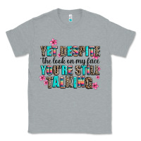 Heather Grey yet despite the look on my face you are still talk Classic Tee - AdoDesignShop