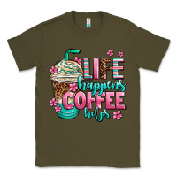 Army Green life happens coffee  helps Classic Tee - AdoDesignShop