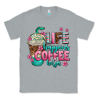 Heather Grey life happens coffee  helps Classic Tee - AdoDesignShop