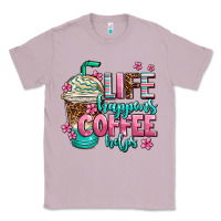 Lilac life happens coffee  helps Classic Tee - AdoDesignShop