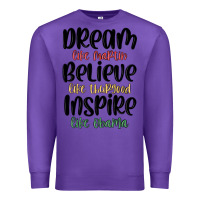 Purple dream like martin believe like thurgood inspire li Premium Sweatshirt - MaliasSmallBusiness