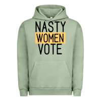 Pigment Oil Green Nasty Women Vote Urban Hoodie - Bettercallsaul