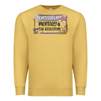 Antique Gold hello im mentally at the bookstore Premium Sweatshirt - MaliasSmallBusiness